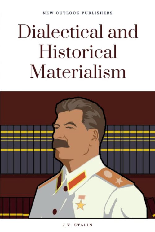 Dialectical and Historical Materialism