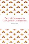 Party of Communists USA Jewish Commission: Selected Writings
