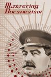 Mastering Bolshevism