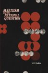 Marxism and the National Question