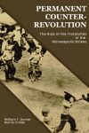 Permanent Counter-Revolution: The Role of Trotskyites in the Minneapolis Strike