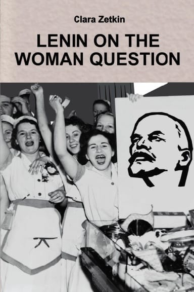 Lenin on the Woman Question