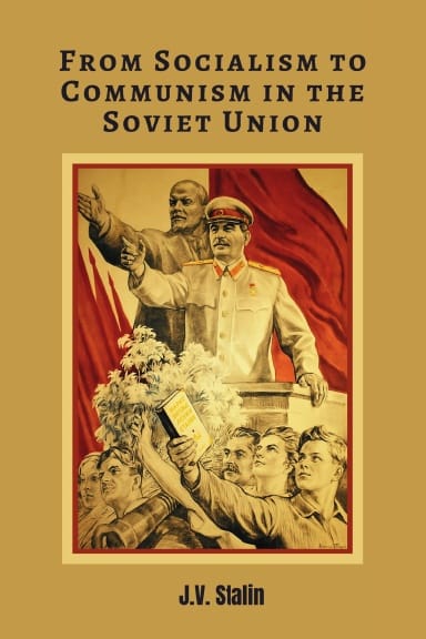 From Socialism to Communism in the Soviet Union